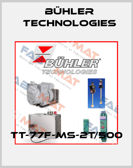 TT-77F-MS-2T/500 Bühler Technologies
