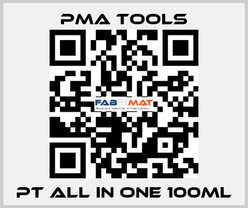 PT all in One 100ml PMA tools