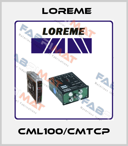 CML100/CMTCP Loreme