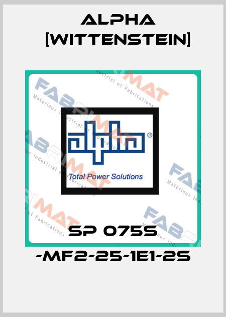 SP 075S -MF2-25-1E1-2S Alpha [Wittenstein]