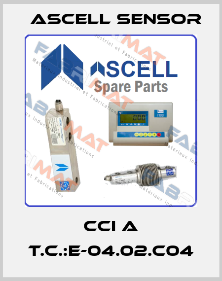 CCI A T.C.:E-04.02.C04 Ascell Sensor