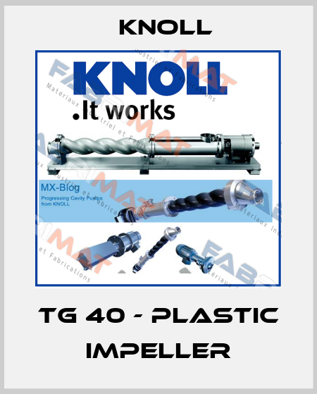 TG 40 - Plastic impeller KNOLL