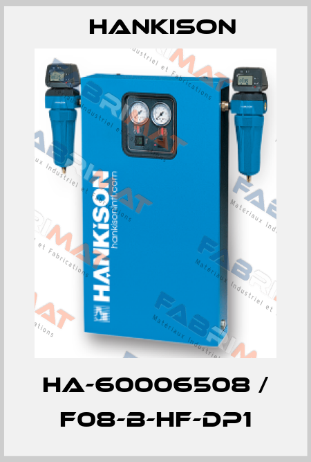 HA-60006508 / F08-B-HF-DP1 Hankison