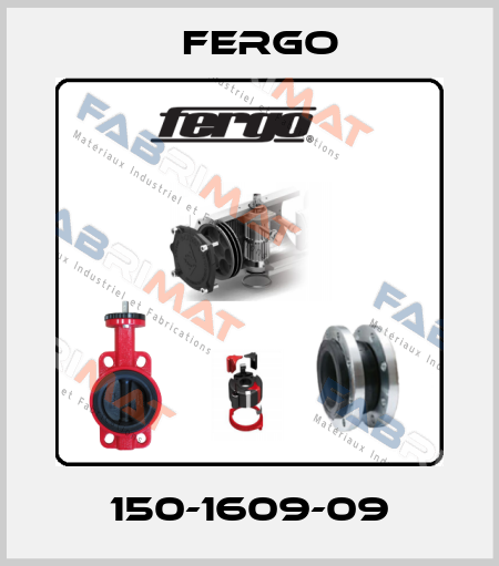150-1609-09 Fergo