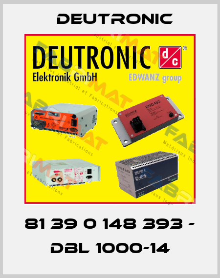 81 39 0 148 393 - DBL 1000-14 Deutronic
