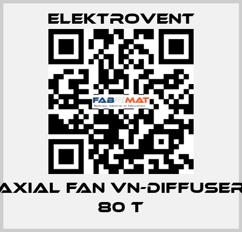Axial fan VN-Diffuser 80 T ELEKTROVENT