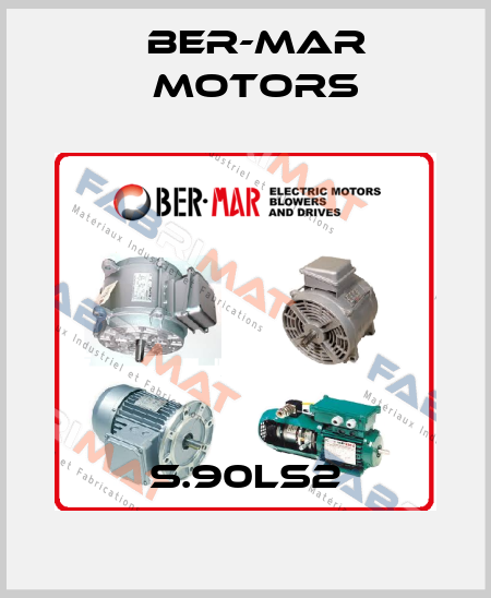S.90LS2 Ber-Mar Motors