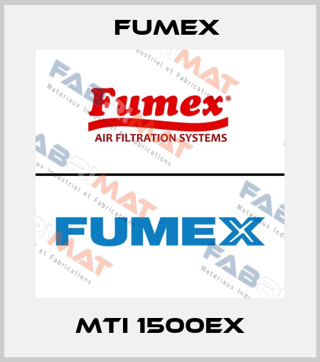 MTI 1500EX Fumex