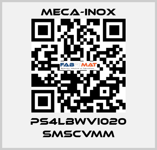 PS4LBWVI020 SMSCVMM Meca-Inox