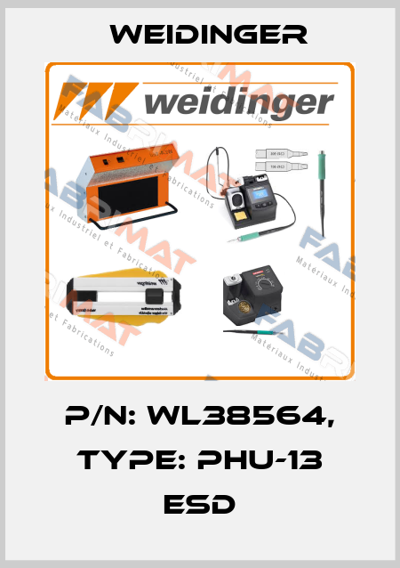P/N: WL38564, Type: PHU-13 ESD Weidinger