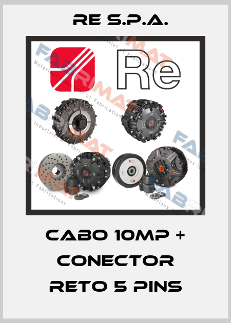 Cabo 10mP + Conector RETO 5 pins Re S.p.A.