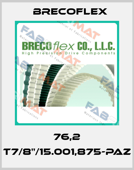 76,2 T7/8"/15.001,875-PAZ Brecoflex
