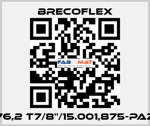 76,2 T7/8"/15.001,875-PAZ Brecoflex