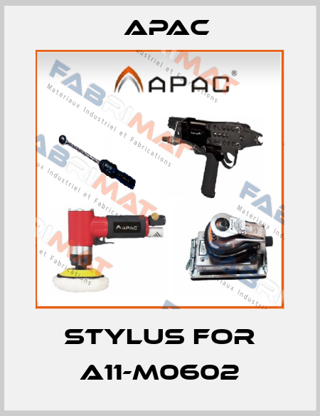 stylus for A11-M0602 Apac