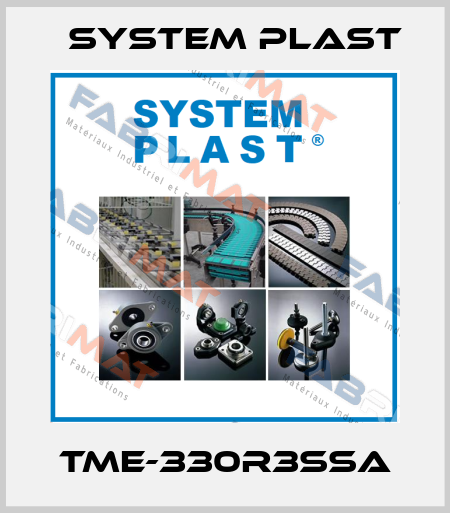 TME-330R3SSA System Plast
