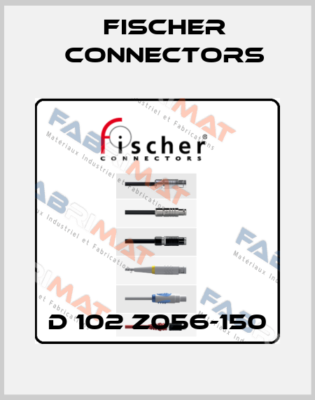 D 102 Z056-150 Fischer Connectors