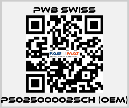 PS02500002SCH (OEM) PWB Swiss