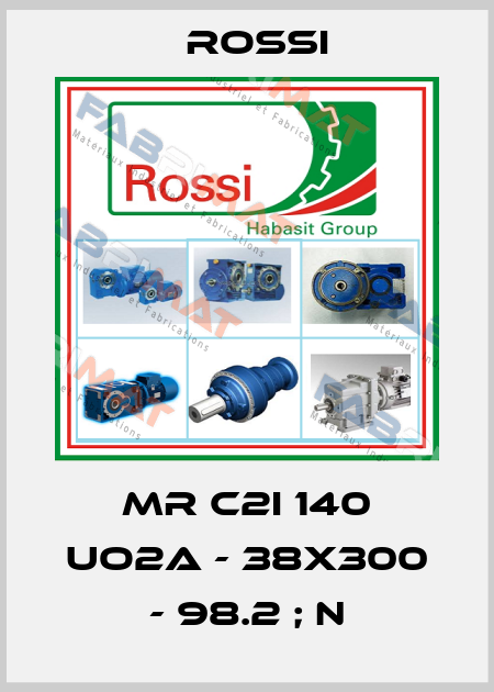 MR C2I 140 UO2A - 38x300 - 98.2 ; N Rossi