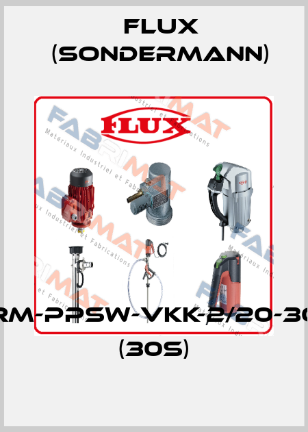 RM-PPsw-VKK-2/20-30 (30S) Flux (Sondermann)