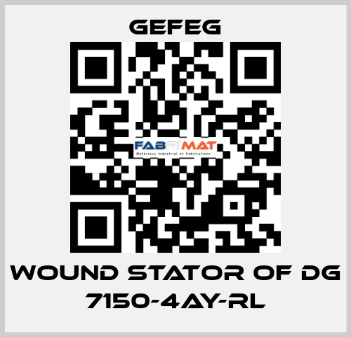 wound stator of Dg 7150-4AY-RL Gefeg