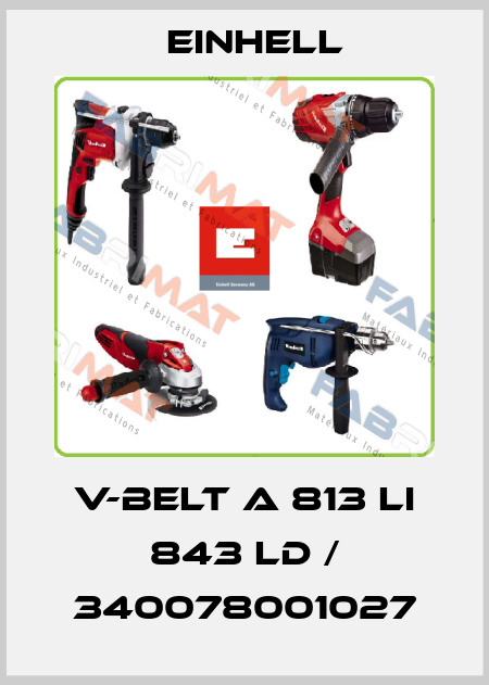 V-belt A 813 Li 843 Ld / 340078001027 Einhell