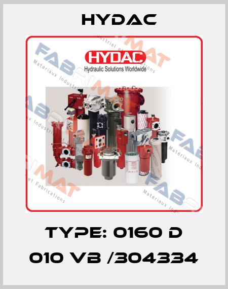 Type: 0160 D 010 VB /304334 Hydac