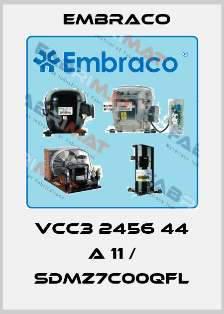 VCC3 2456 44 A 11 / SDMZ7C00QFL Embraco