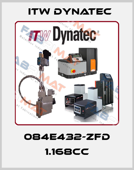 084E432-ZFD 1.168CC ITW Dynatec