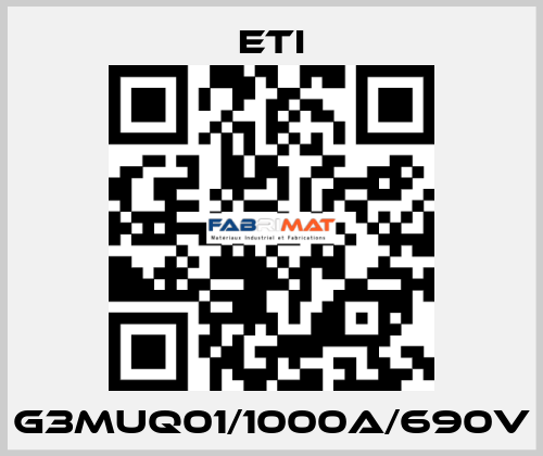 G3MUQ01/1000A/690V Eti
