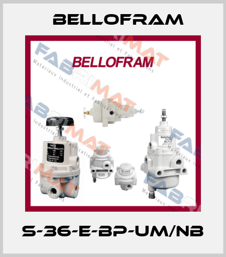S-36-E-BP-UM/NB Bellofram