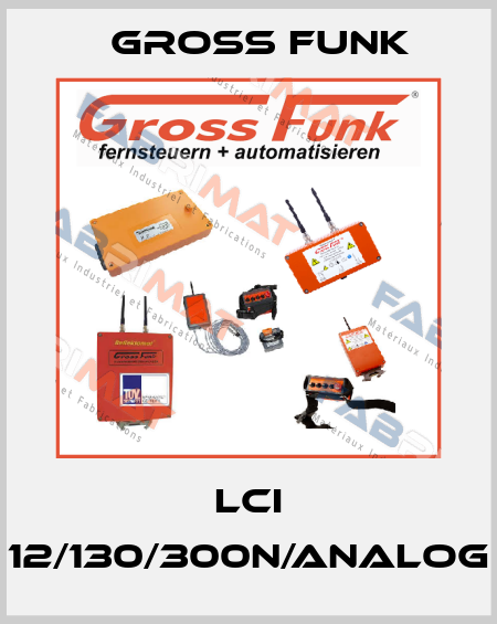 LCI 12/130/300N/analog Gross Funk