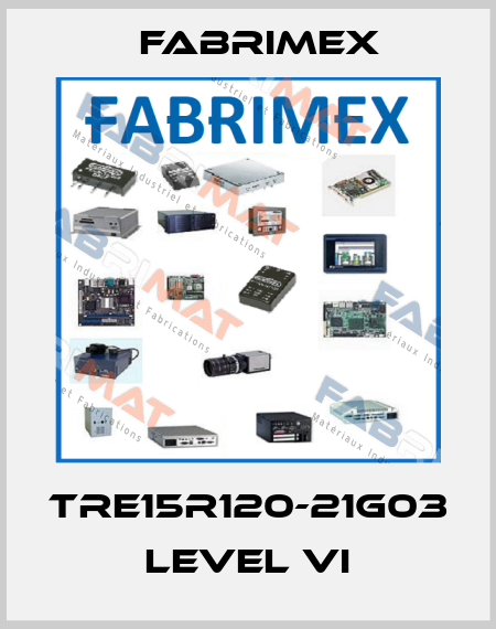 TRE15R120-21G03 Level VI Fabrimex