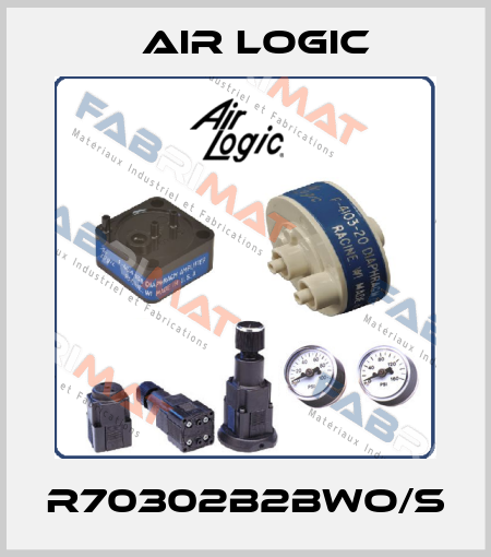 R70302B2BWO/S Air Logic