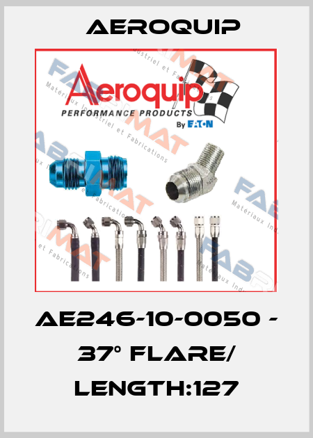 AE246-10-0050 - 37° Flare/ Length:127 Aeroquip
