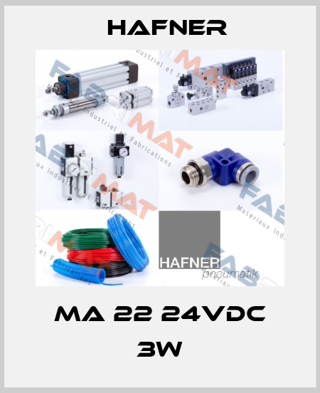MA 22 24VDC 3W Hafner