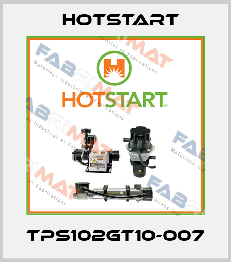 TPS102GT10-007 Hotstart