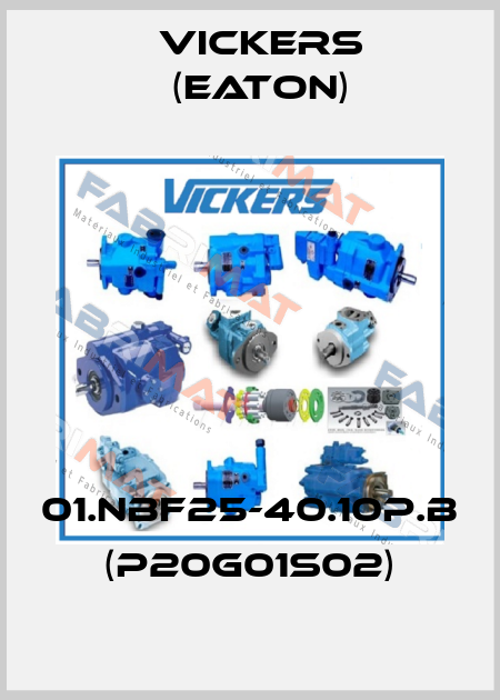 01.NBF25-40.10P.B (P20G01S02) Vickers (Eaton)