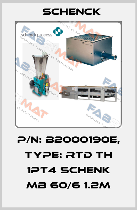 P/N: B2000190e, Type: RTD TH 1PT4 SCHENK MB 60/6 1.2M Schenck