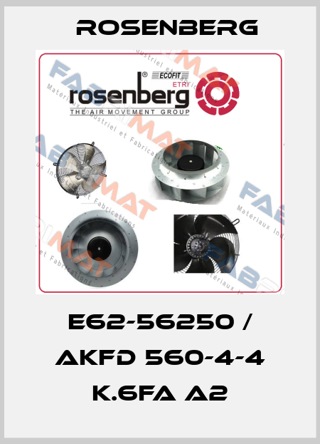 E62-56250 / AKFD 560-4-4 K.6FA A2 Rosenberg