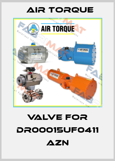 Valve for DR00015UF0411 AZN Air Torque