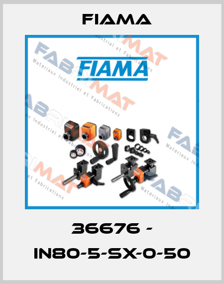 36676 - IN80-5-SX-0-50 Fiama