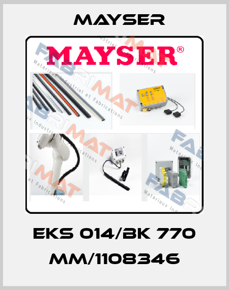 EKS 014/BK 770 mm / 11008346 Mayser