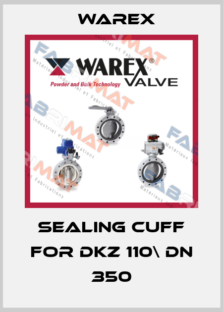 Sealing cuff for DKZ 110\ DN 350 Warex
