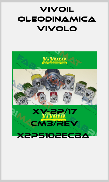 XV-2P/17 cm3/rev X2P5102ECBA  Vivoil Oleodinamica Vivolo