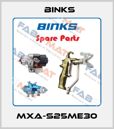 MXA-S25ME30 Binks