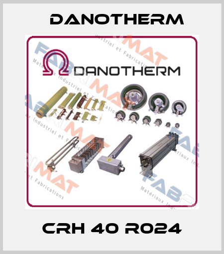 CRH 40 R024 Danotherm