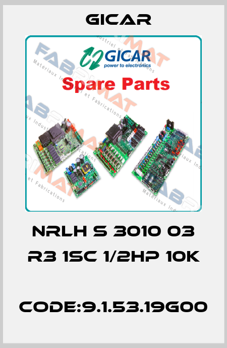 NRLH S 3010 03 R3 1SC 1/2HP 10K  code:9.1.53.19G00 GICAR
