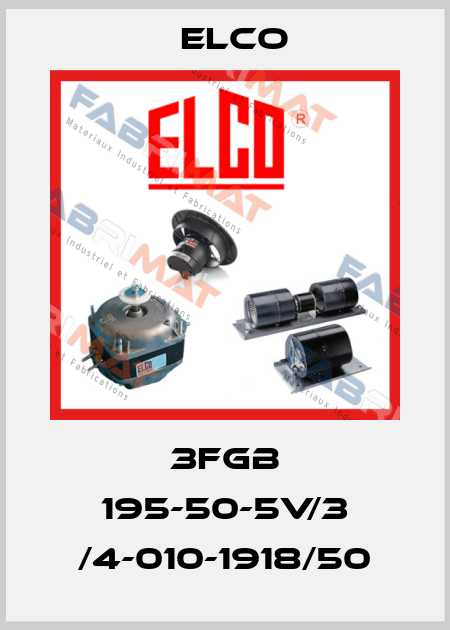 3FGB 195-50-5V/3 /4-010-1918/50 Elco