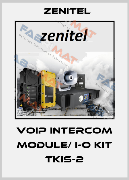 VoIP Intercom Module/ I-O Kit TKIS-2 Zenitel