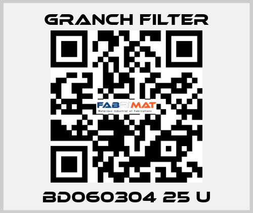 BD060304 25 U GRANCH FILTER